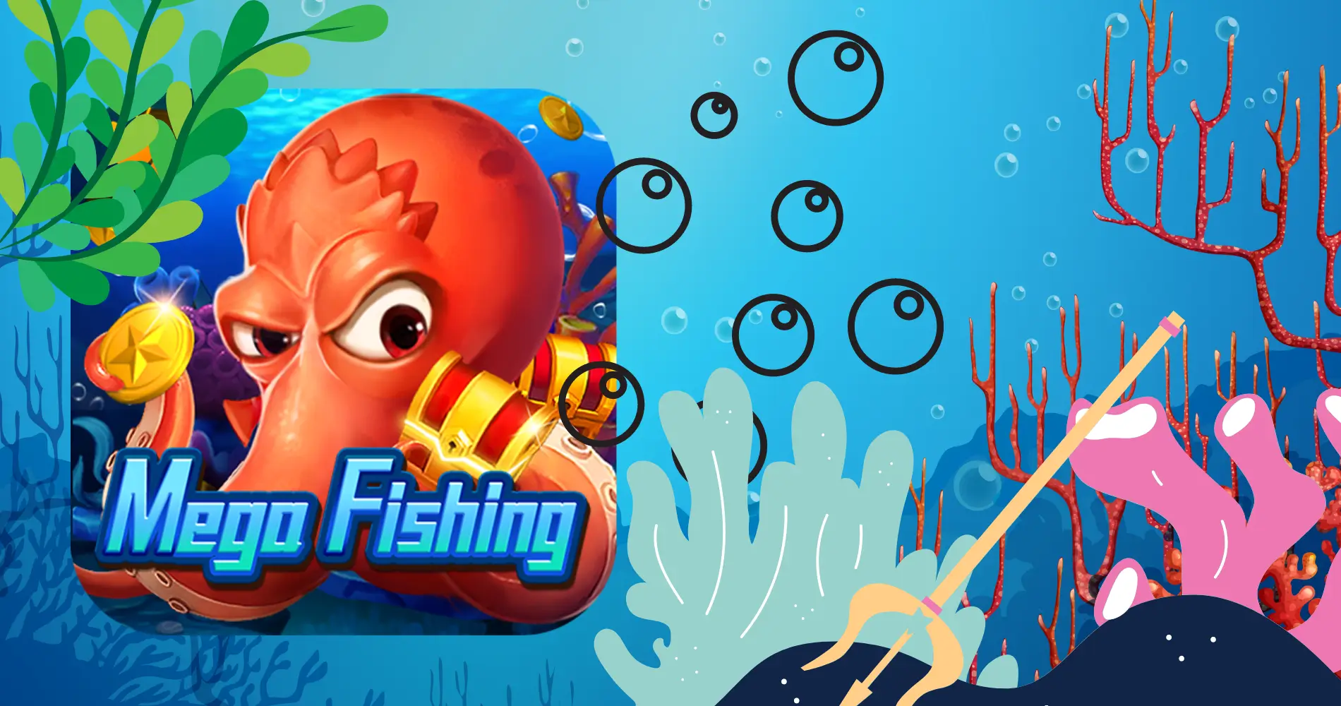 Mega Fishing